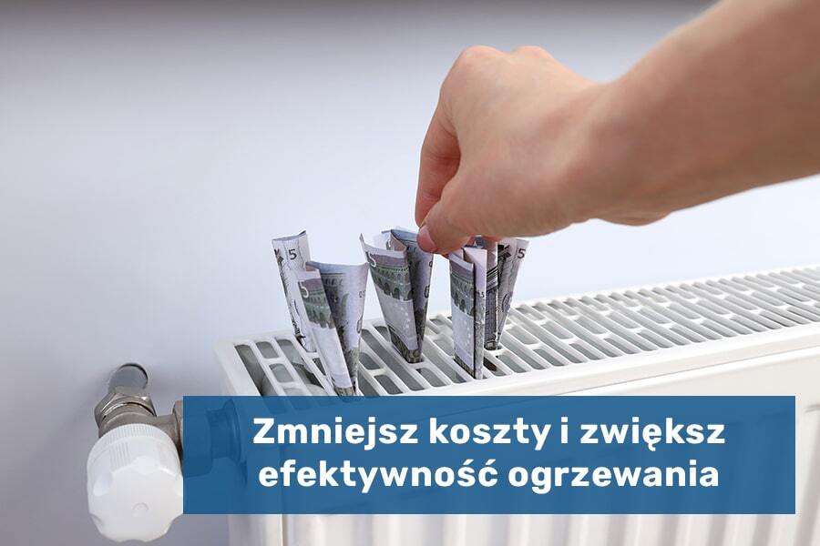 Ogrzewanie domu - o co należy zadbać, by zwiększyć efektywność i zmniejszyć koszty?