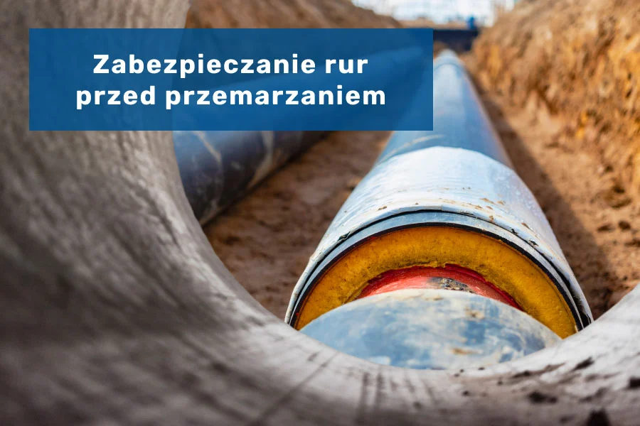 Zabezpieczanie instalacji hydraulicznej przed przemarzaniem