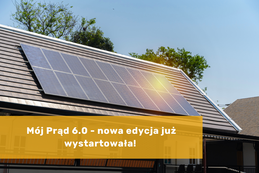 Mój Prąd 6.0 - nowa edycja już wystartowała!