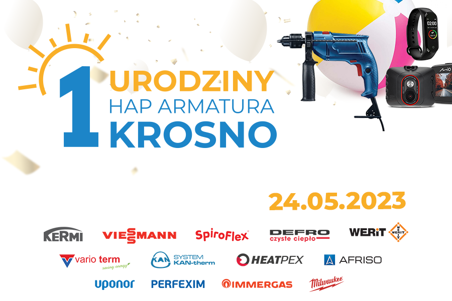 Pierwsze Urodziny HAP Armatura KROSNO